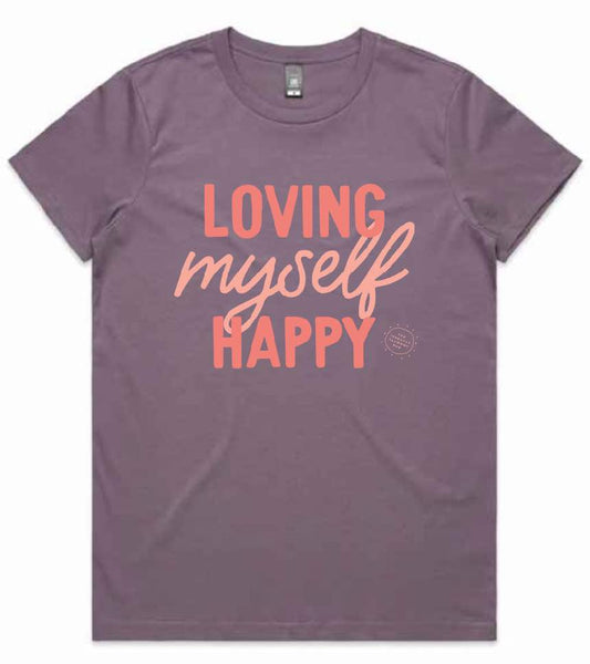 Loving Myself Happy Women's Tee