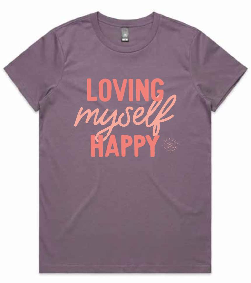 Loving Myself Happy Women's Tee