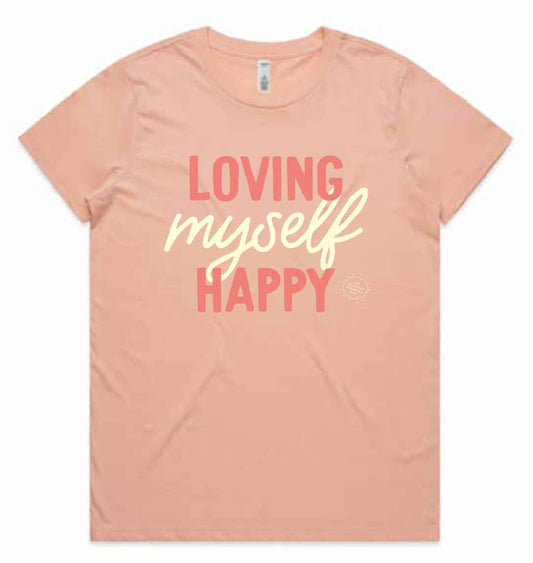 Loving Myself Happy Women's Tee
